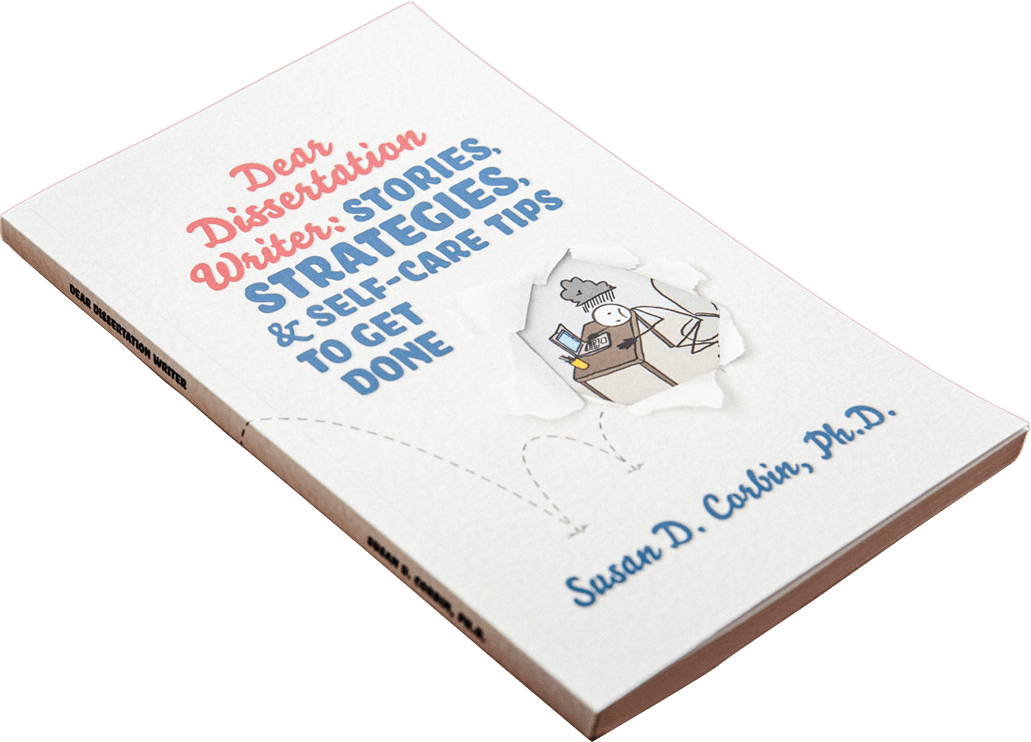 "Cover of 'Dear Dissertation Writer' by Susan D. Carbin, Ph.D., offering insights on writing, self-care, and motivation for graduate students."